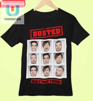 Busted Band Half Way There Shirt Music Hoodie Long Sleeve fashionwaveus 1 1