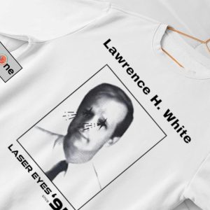 Lawrence H. White Laser Eyes Digital Since 95 Shirt fashionwaveus 1 2