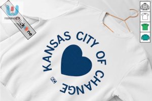 Kansas City Of Change Heart Shirt fashionwaveus 1 2