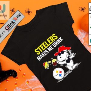 Pittsburgh Steelers Makes Me Drink Snoopy And Woodstock Shirt fashionwaveus 1 3