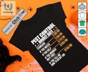 Pest Control Shirt Exterminator Pest Controller Hourly Rate Shirt fashionwaveus 1 3