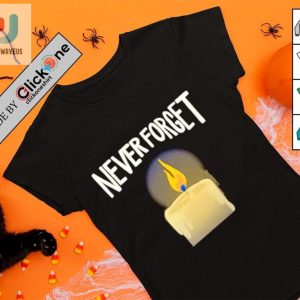 Never Forght The Candle Is Burning Vintage Shirt fashionwaveus 1 3