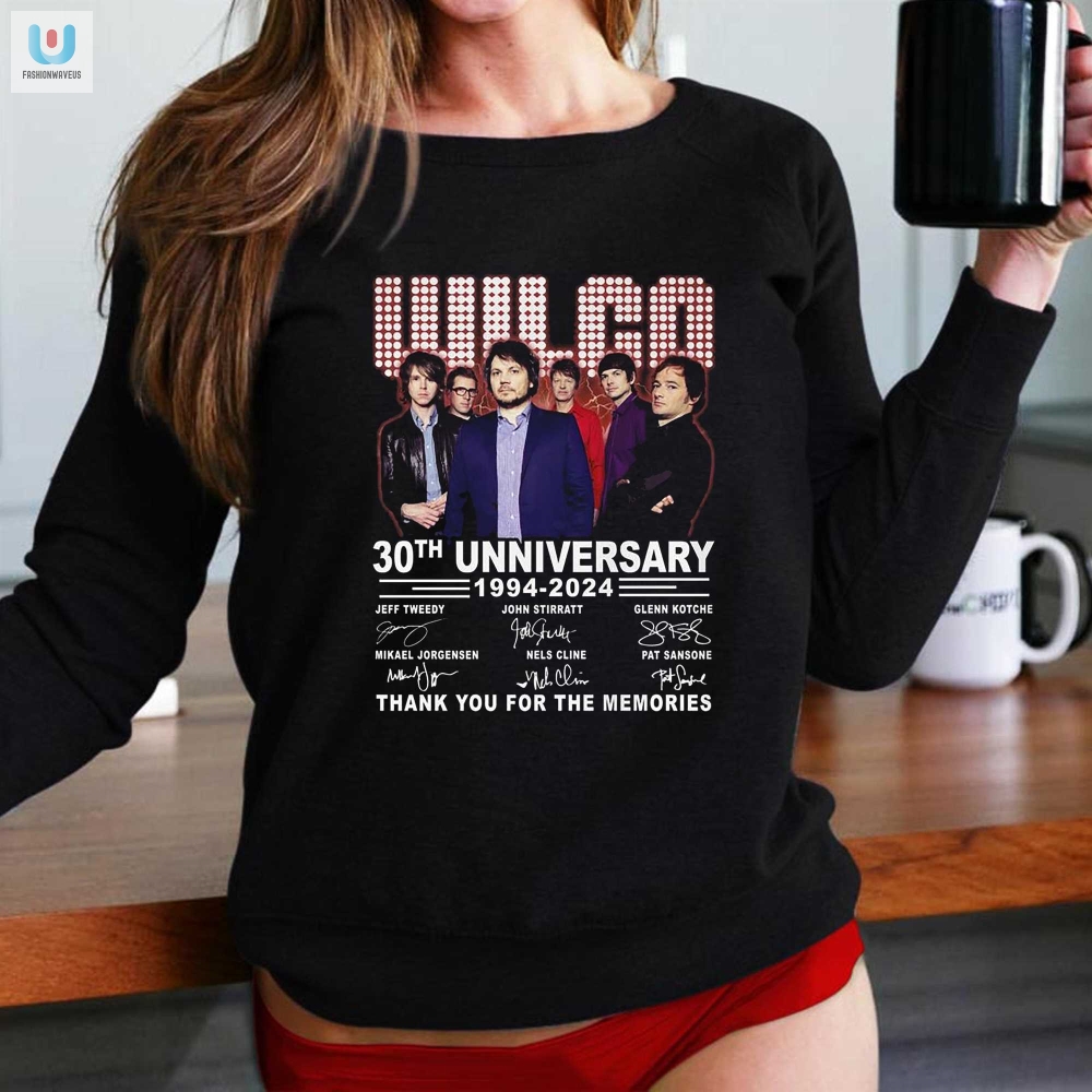Wilco 30Th Anniversary 19942024 Thank You For The Memories Tshirt 