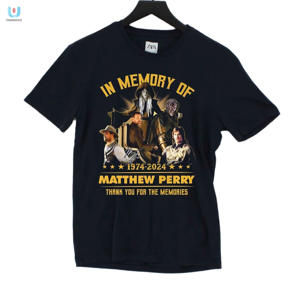 In Memory Of 19742024 Matthew Perry Thank You For The Memories Tshirt fashionwaveus 1