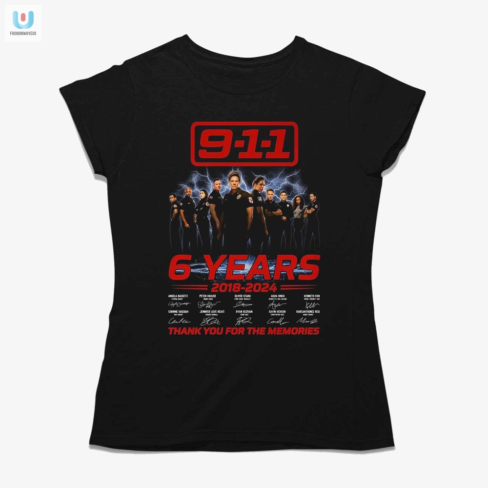 911 6 Years 20182024 Thank You For The Memories Tshirt 