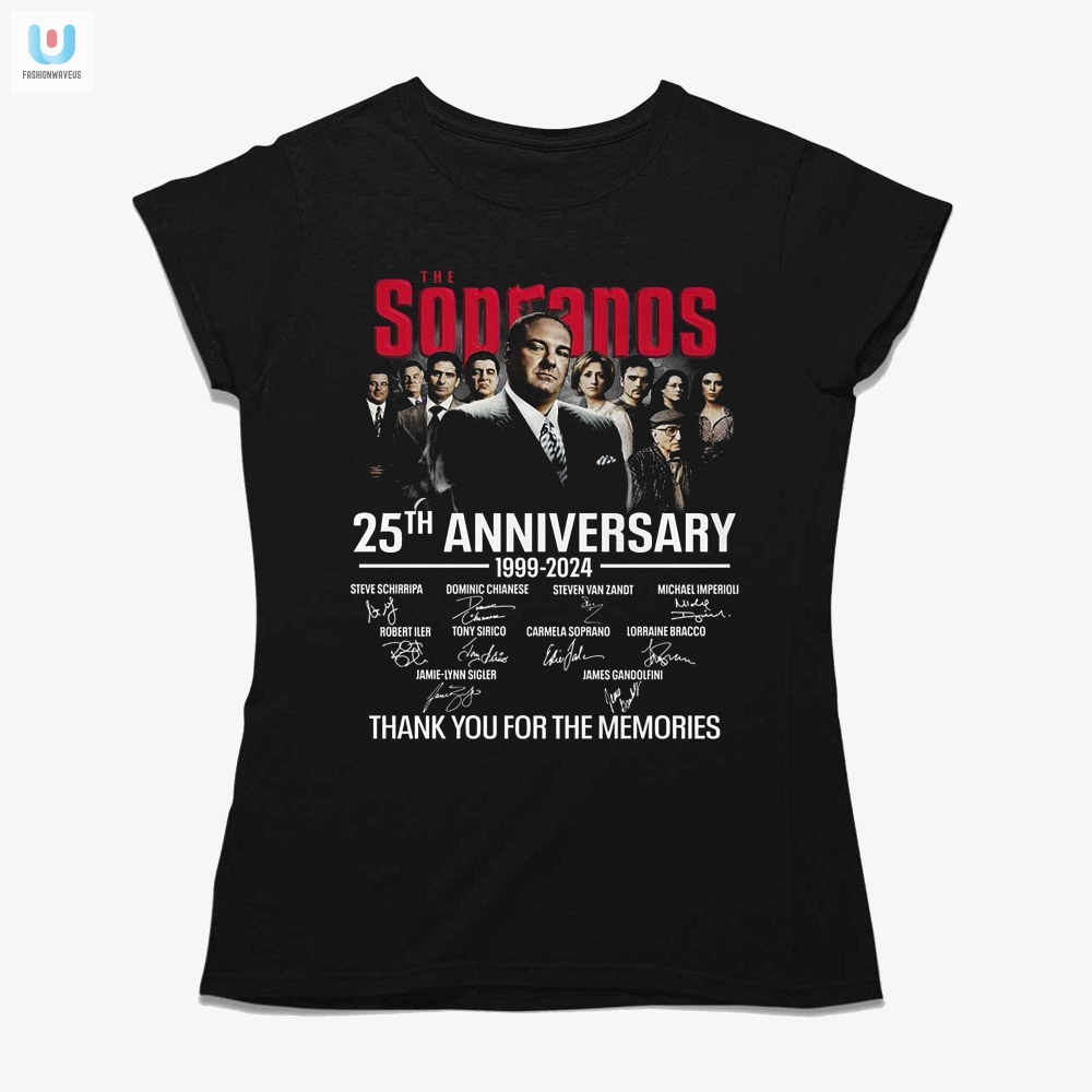 The Sopramos 25Th Anniversary 19992024 Thank You For The Memories Tshirt 