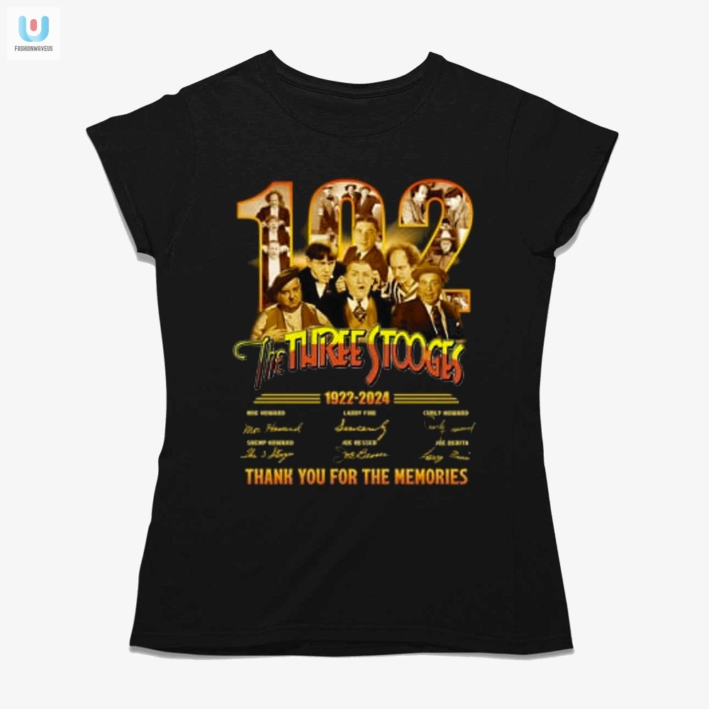The Three Stooges 102Th Anniversary 1922  2024 Thank You For The Memories Tshirt 