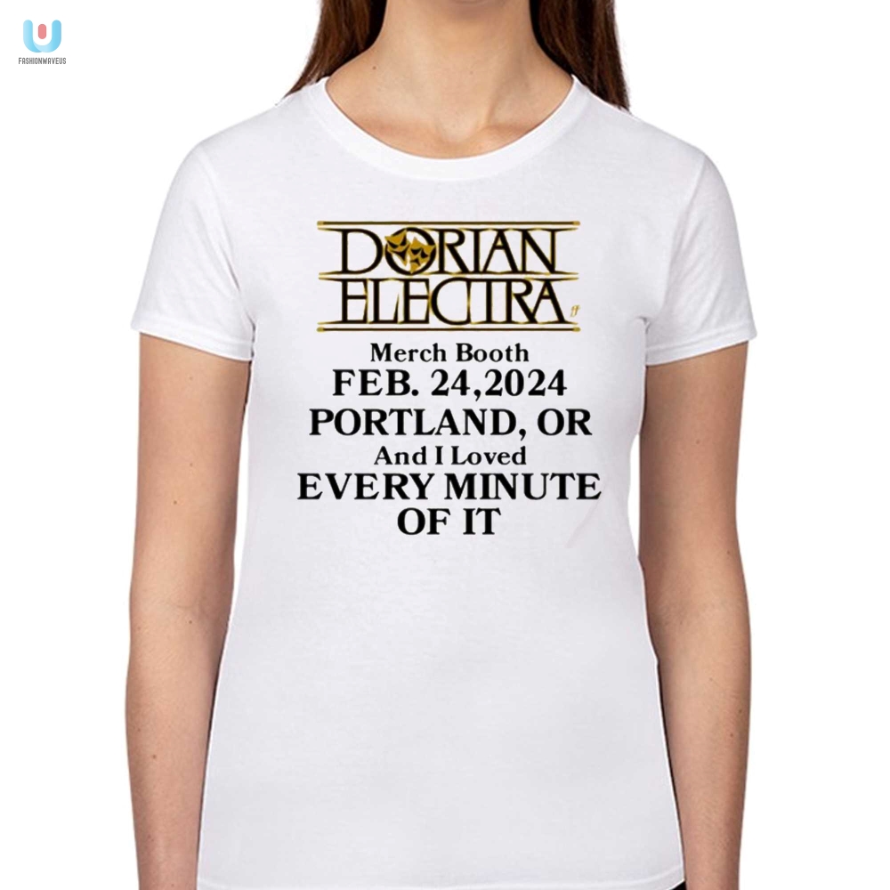 Dorian Electra I Got Ripped Off At The Dorian Electra Booth Feb 24 2024 Portland Shirt 