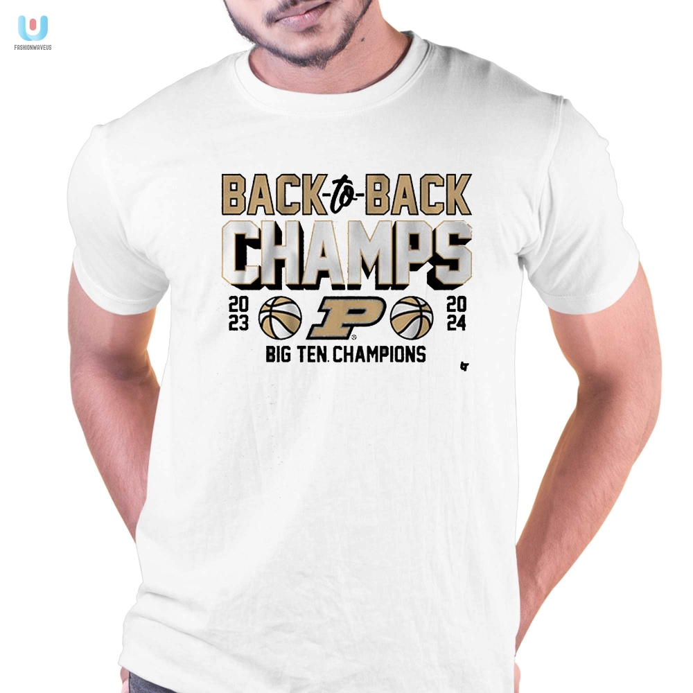 Purdue Basketball Backtoback B1g Champs Shirt fashionwaveus 1