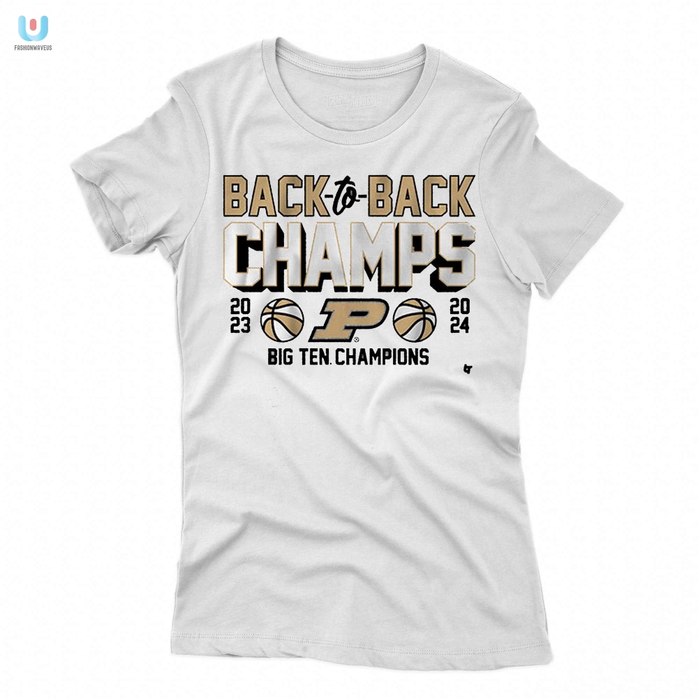 Purdue Basketball Backtoback B1g Champs Shirt 