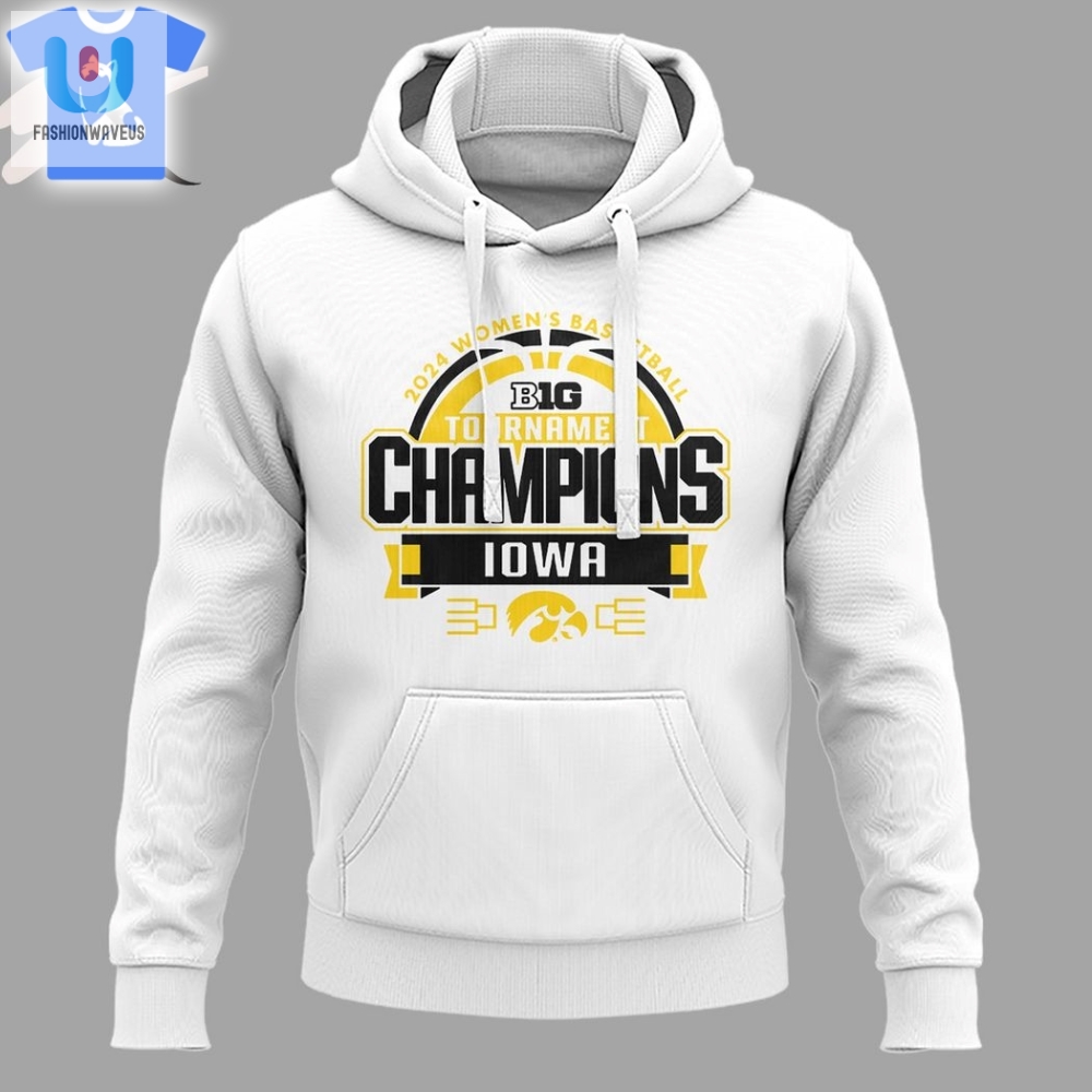 Iowa Hawkeyes 2024 Womens Basketball B1g Tournament Champions 3Peat 22 23 24 Hoodie Cap White 