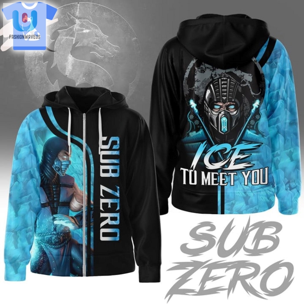Sub Zero Ice To Meet You Hoodie 