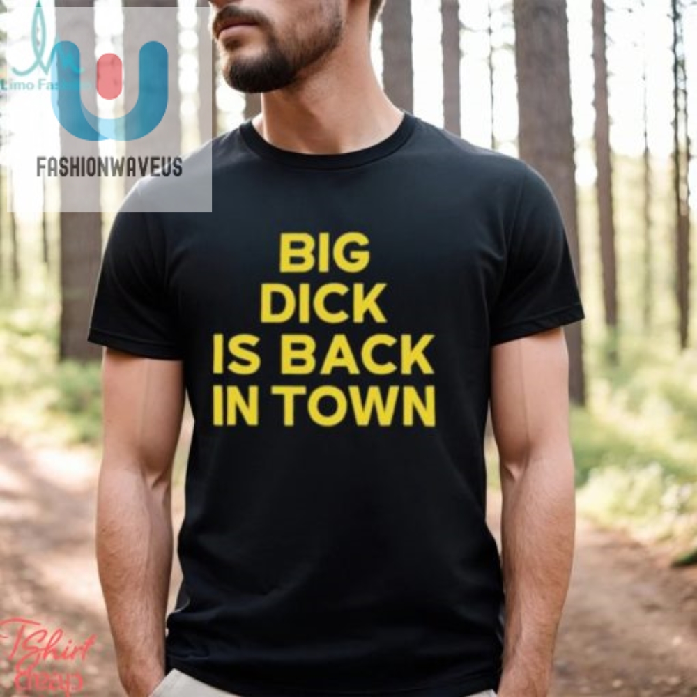 Jeremy Cummings Big Dick Is Back In Town Shirt 