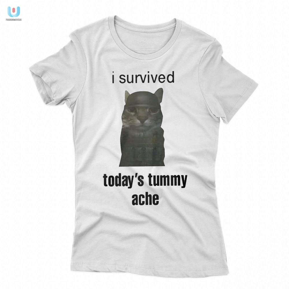 I Survived Todays Tummy Ache Tshirt 