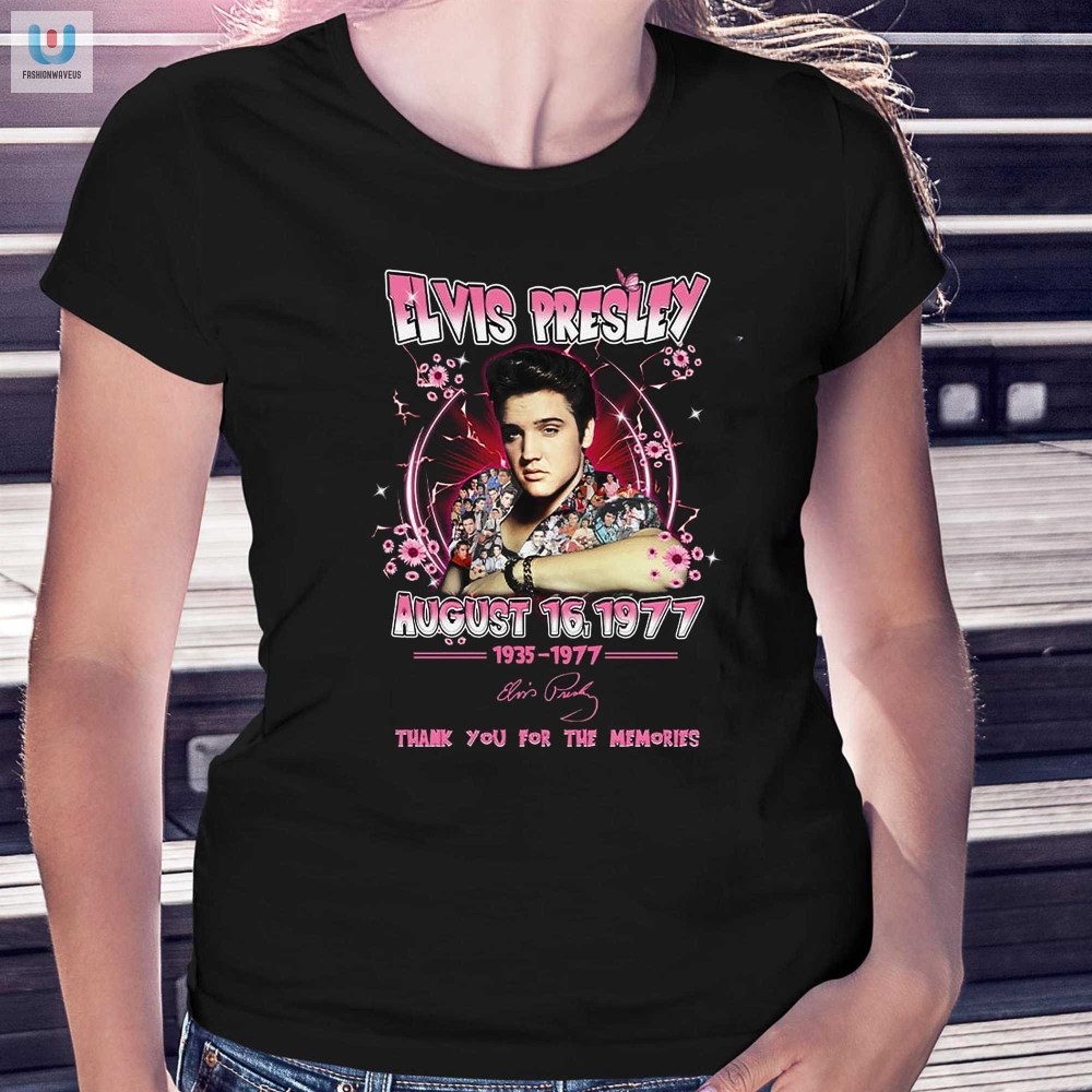 Elvis Presley August 16 1977 Thank You For The Memories Tshirt 
