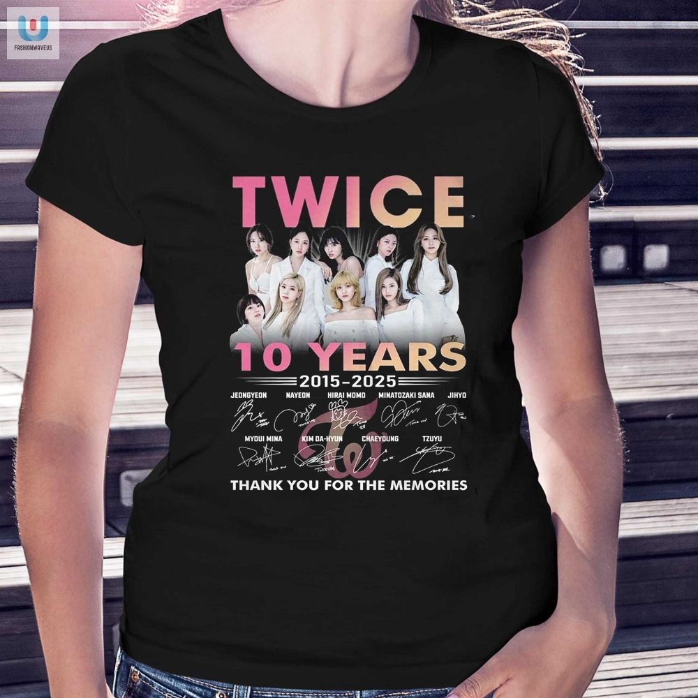 Twice 10 Years 20152025 Thank You For The Memories Tshirt 