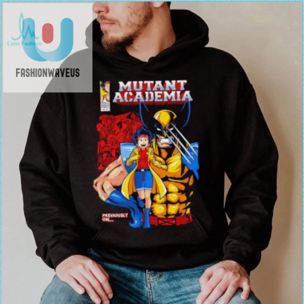 Nice Mutant Academia Wolverine Previously On Shirt 