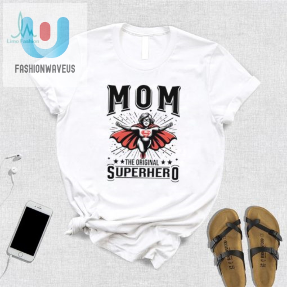 Mom The Original Superhero Mothers Day Shirt 