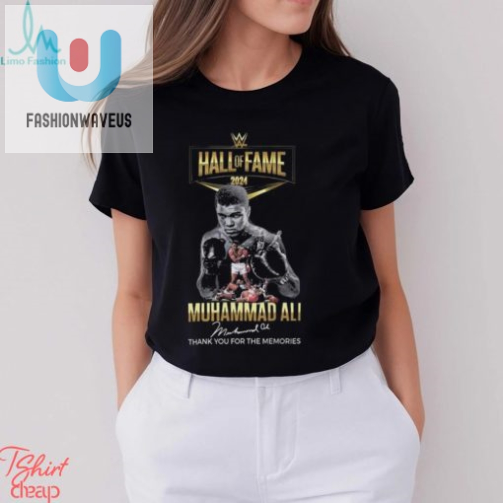 Official Hall Of Fame 2024 Muhammad Ali Thank You For The Memories Shirt 