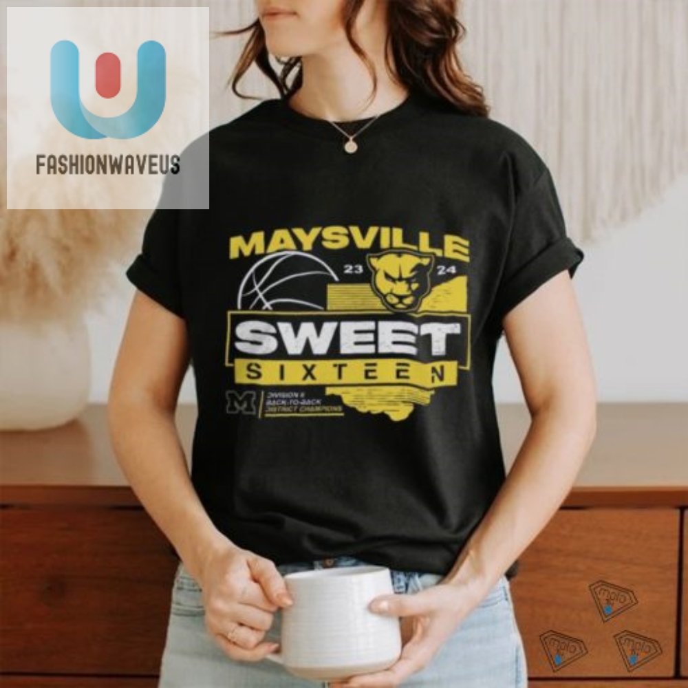 Official Maysville Basketball 23 24 Sweet Sixteen Division Ii Back To Back District Champions Logo Shirt 
