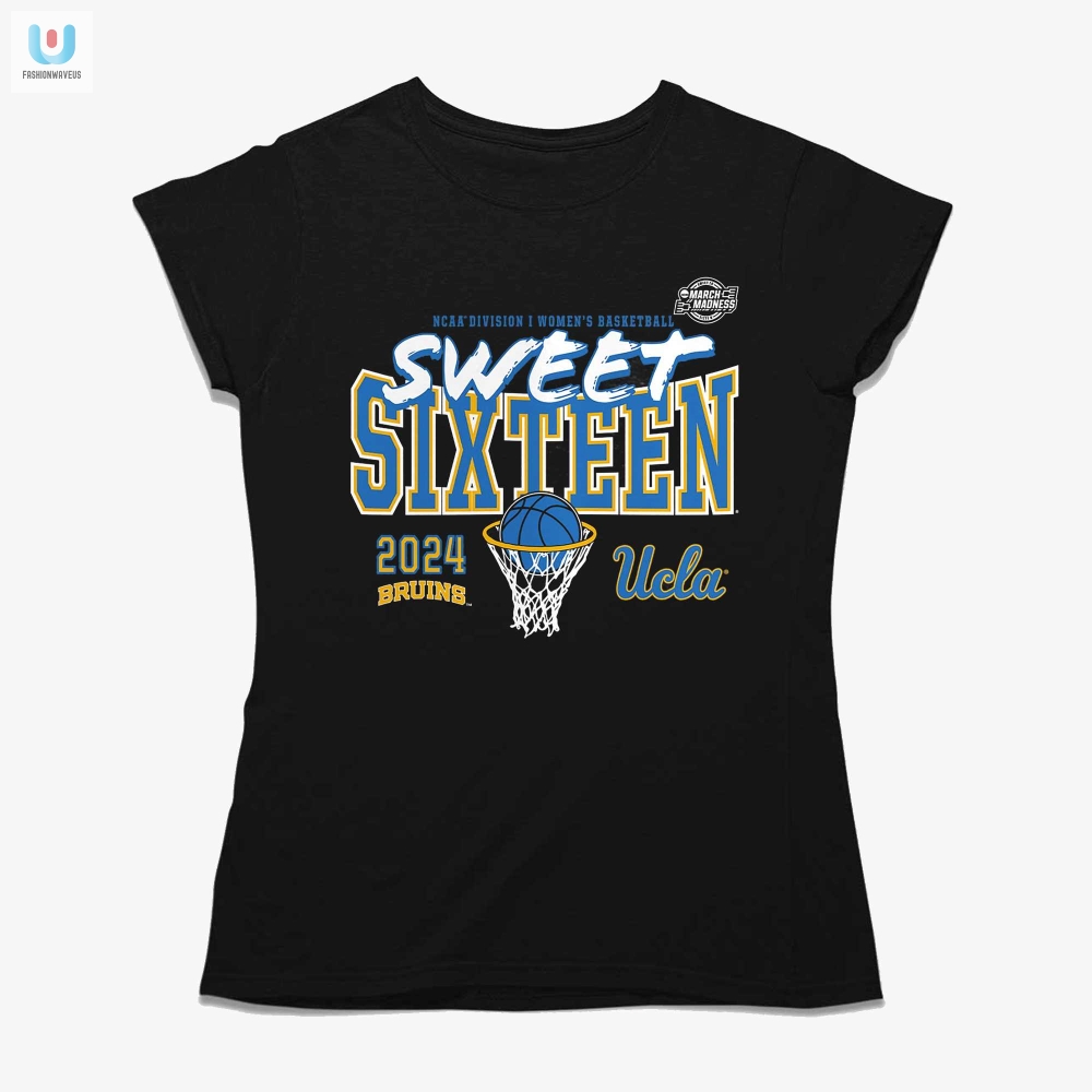Ucla Bruins 2024 Ncaa Womens Basketball Tournament March Madness Sweet 16 Fast Break Tshirt 
