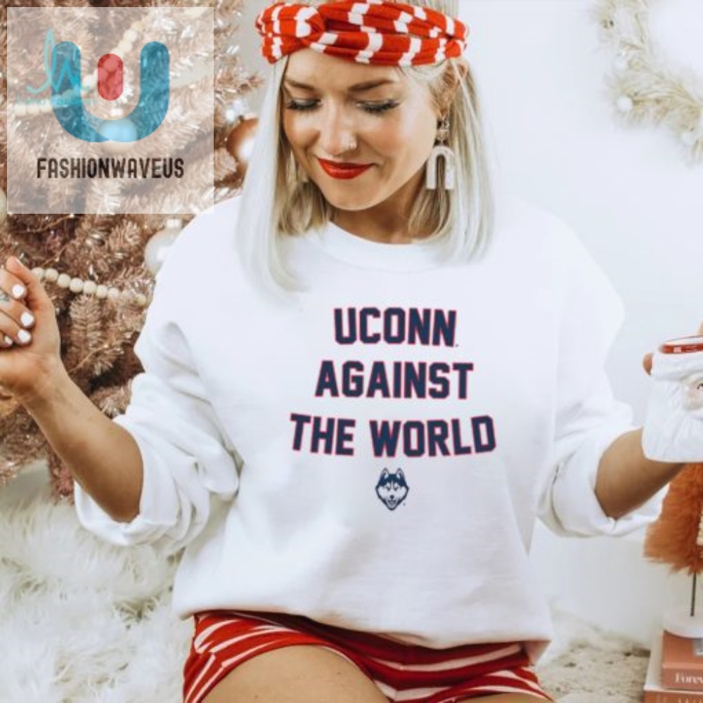 Uconn Against The World T Shirt fashionwaveus 1