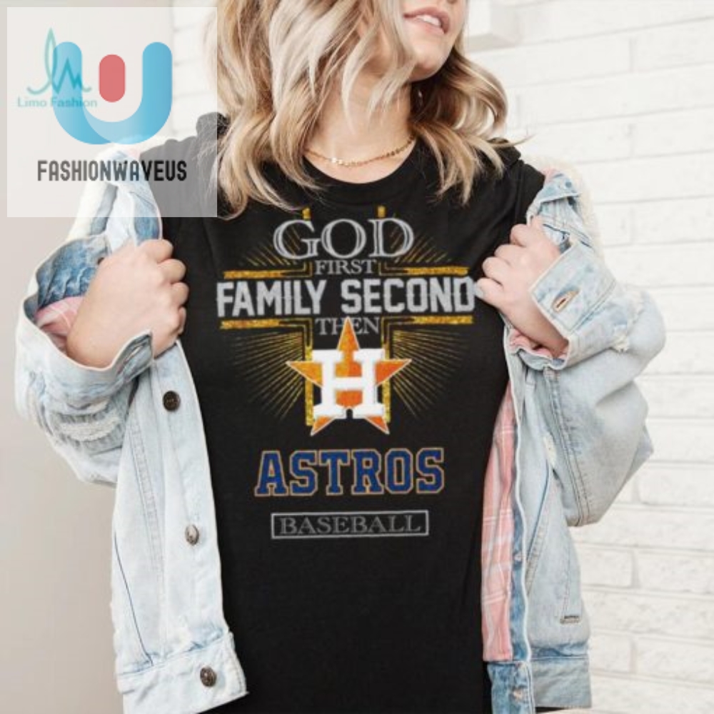 God First Family Second Then Astros Basketball Shirt 