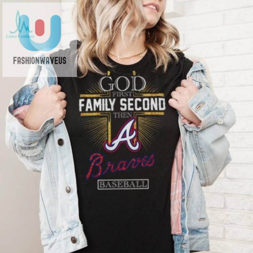 God First Family Second Then Braves Basketball Shirt 