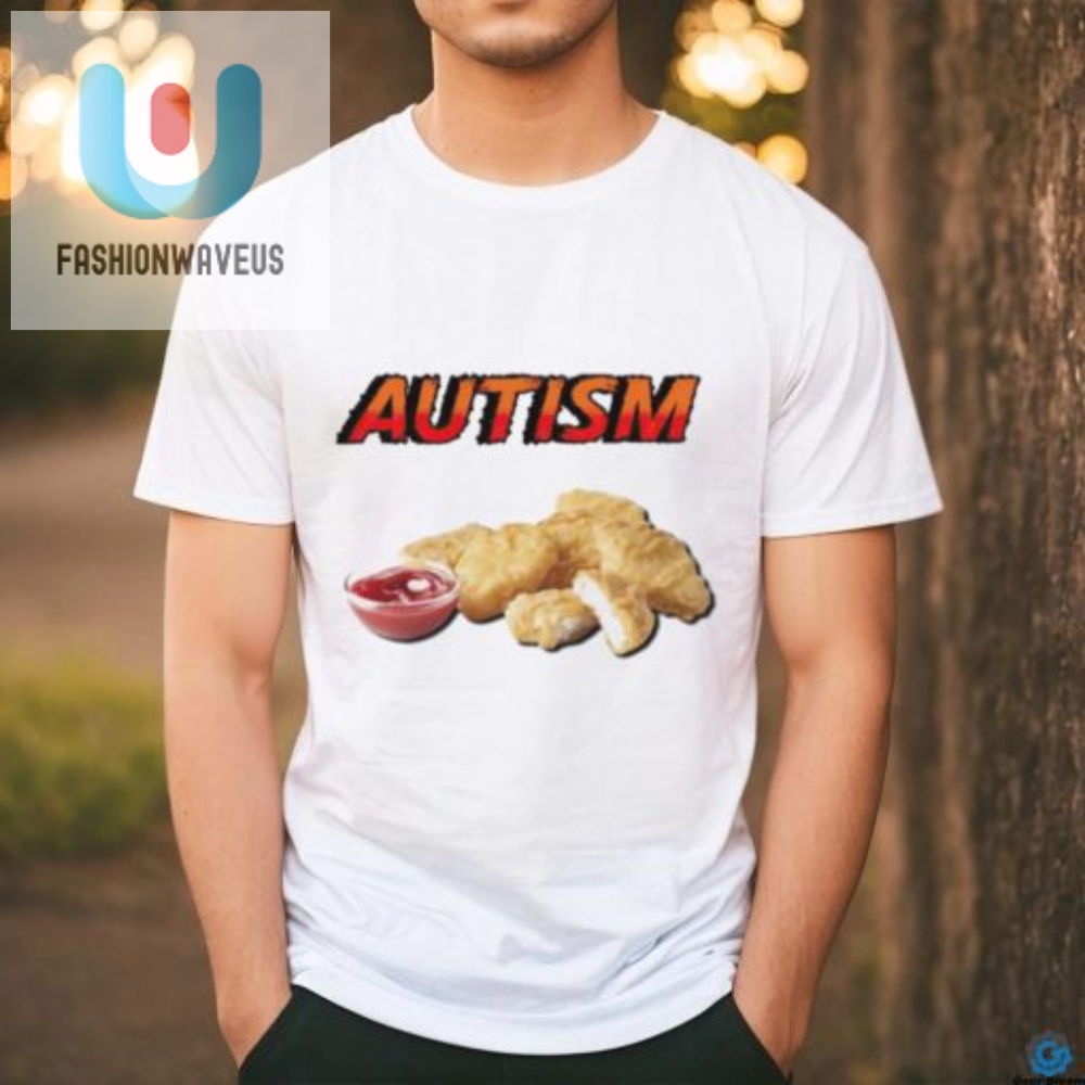 Chicken Nugget Autism Shirt 