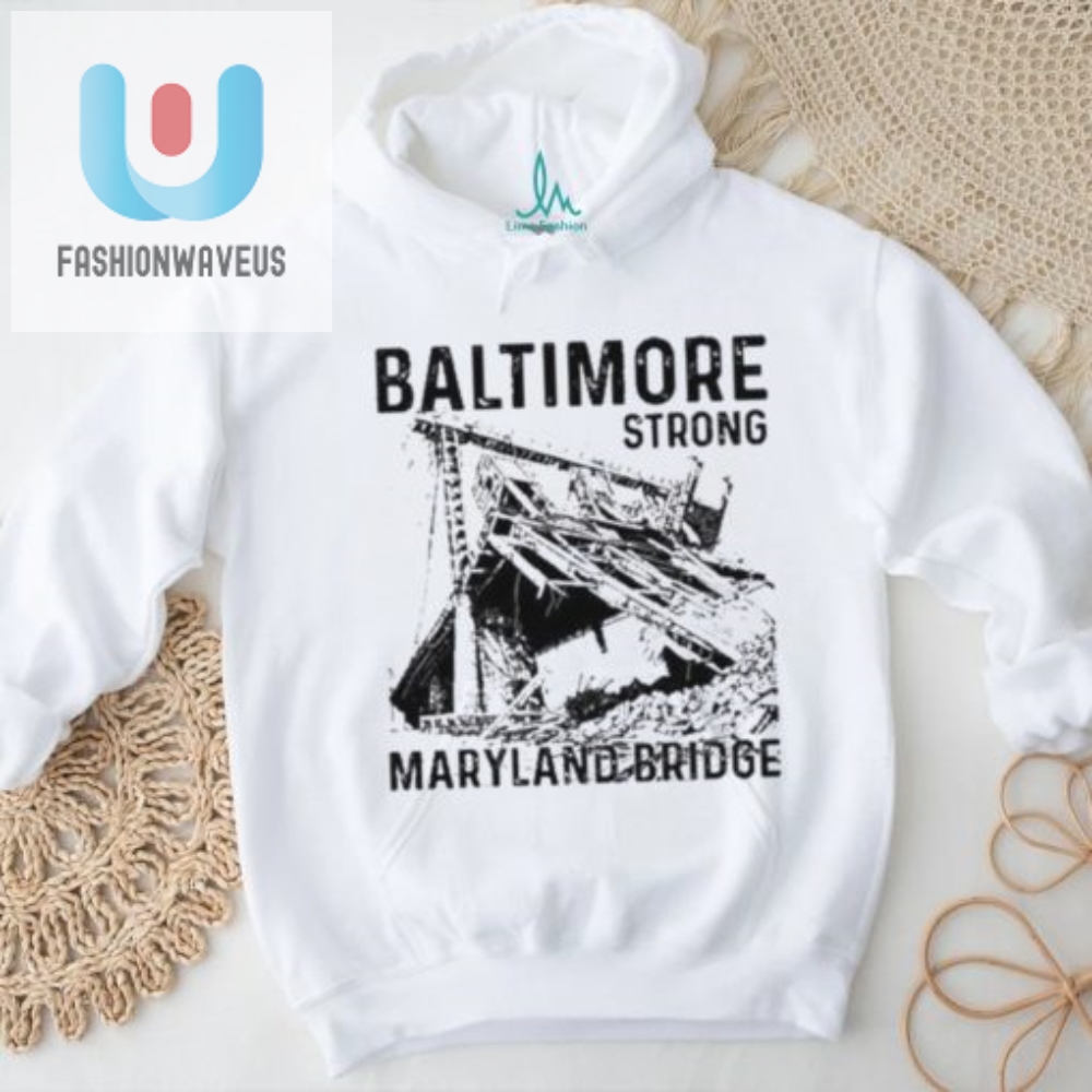 Baltimore Strong Maryland Bridge Vintage Shirt 