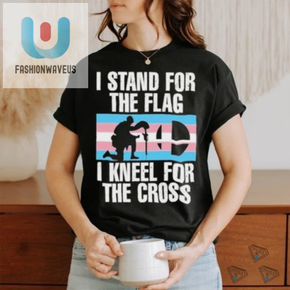 Stu The Announcer I Stand For The Flag I Kneel For The Cross Trans Rights Shirt 