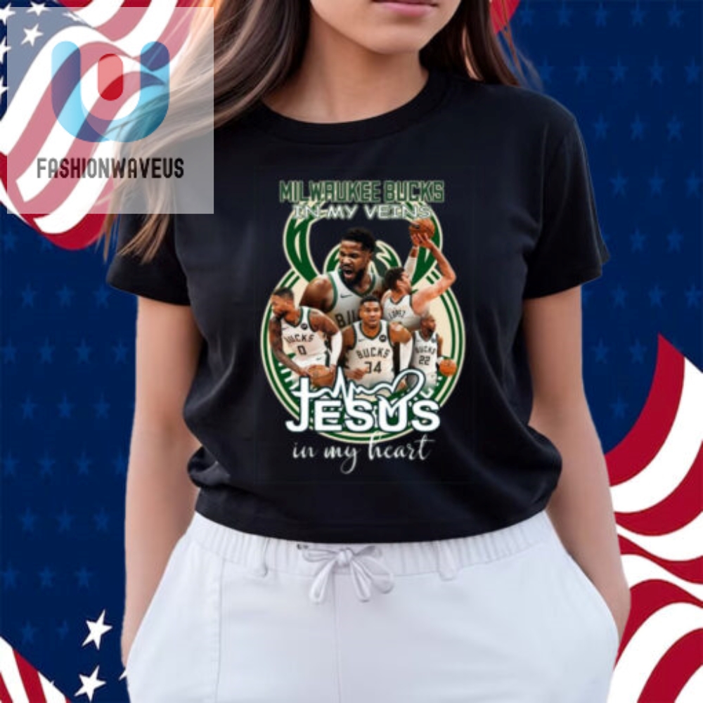 Milwaukee Bucks In My Veins Jesus In My Heart Shirt 
