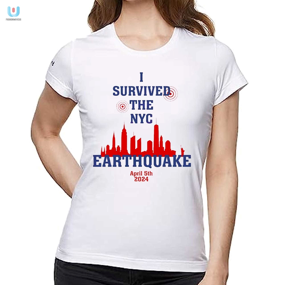 Official I Survived The Nyc Earthquake April 5Th 2024 Shirt 