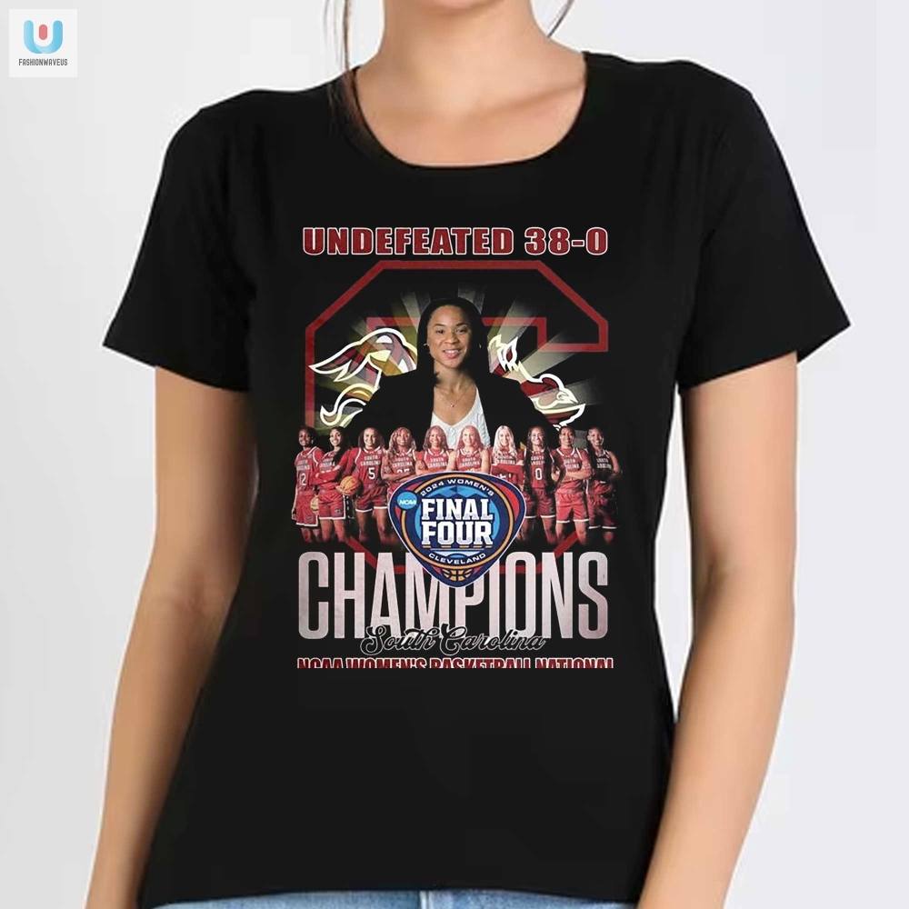Undefeated 380 Champions South Carolina Ncaa Womens Basketball National Tshirt 