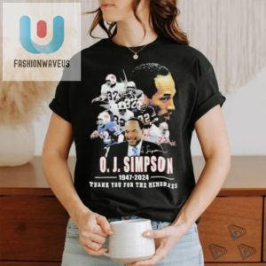 77 Years Of 1947 2024 O. J. Simpson Thank You For The Memories T Shirt fashionwaveus 1 3