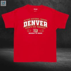 Denver Pioneers 10Time Ncaa Mens Ice Hockey National Champions Banner Tshirt fashionwaveus 1 7