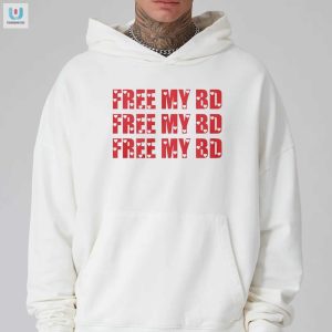 Free My Bd Shirt fashionwaveus 1 6