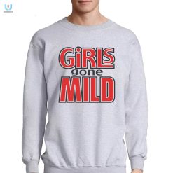 Girls Gone Mild Shirt fashionwaveus 1 11