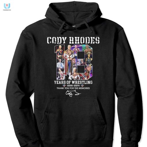 Cody Rhodes 18 Years Years Of Wrestling 20062024 Thank You For The Memories Tshirt fashionwaveus 1 2