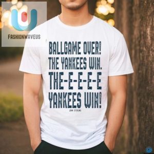 John Sterling Ballgame Over The Yankees Win Shirt fashionwaveus 1 2