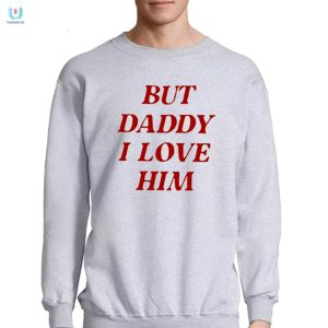 Swiftly But Daddy I Love Him Shirt fashionwaveus 1 3