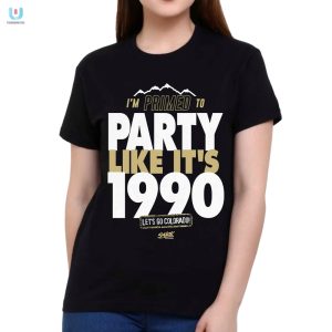 Primed To Party Like Its 1990 Tshirt For Colorado College Fans fashionwaveus 1 1