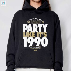 Primed To Party Like Its 1990 Tshirt For Colorado College Fans fashionwaveus 1 1 1