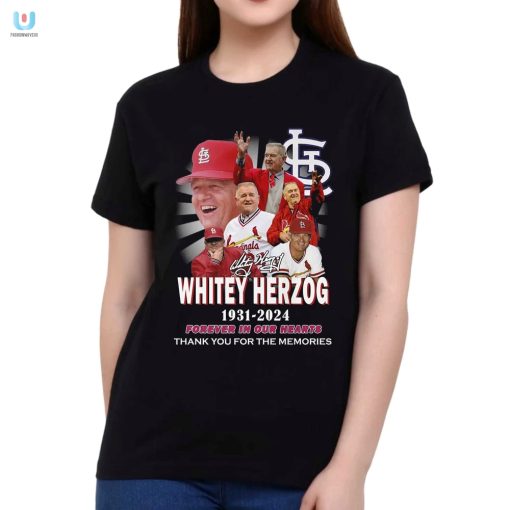 Whitey Herzog 19312024 Forever In Our Hearts Thank You For The Memories Tshirt fashionwaveus 1 1