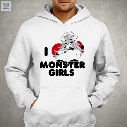 I Love Monster Girls Shirt fashionwaveus 1 6