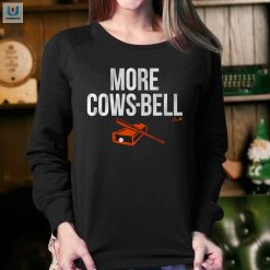Colton Cowser More Cowsbell Shirt fashionwaveus 1 3
