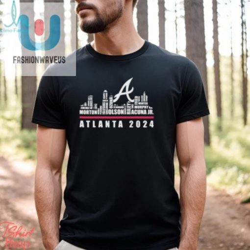Official Atlanta Braves Skyline Players Name Atlanta 2024 Shirt fashionwaveus 1 1