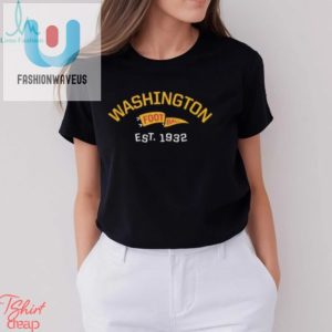 Washington Commanders Football Est 1932 Shirt fashionwaveus 1 2