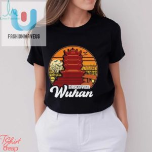 Discover Wuhan Vintage Shirt fashionwaveus 1 2