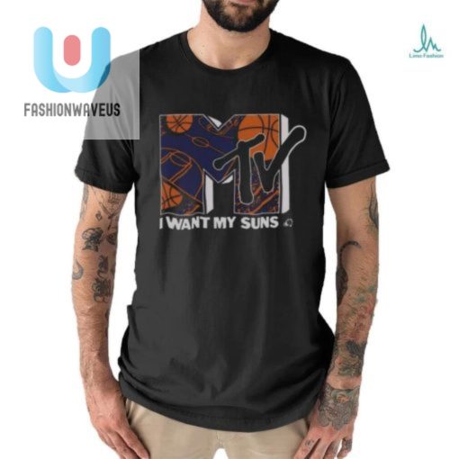 Sun X Mtv I Want My Suns Phoenix Basketball T Shirt fashionwaveus 1 2